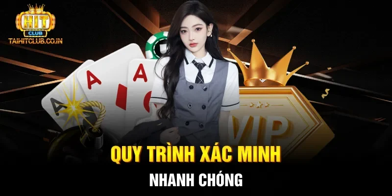 Quy trình xác minh nhanh chóng